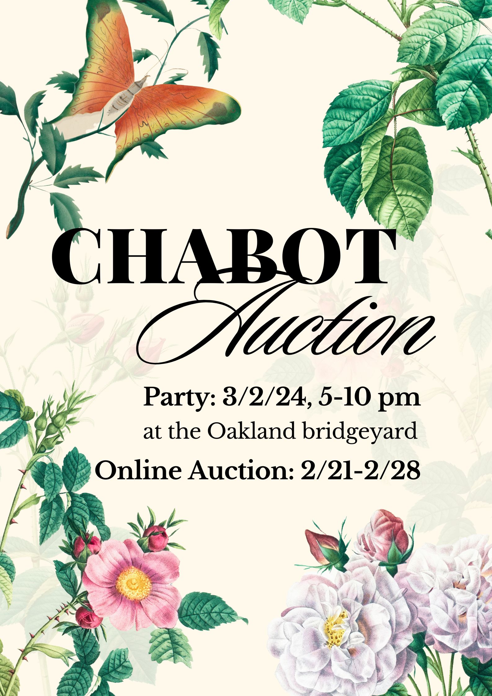 Decorative butterflies and floral illustrations on a tan background with words Chabot Auction Party 3/2/24 5-10pm at the Oakland Bridgeyard, Online auction 2/21-2/28